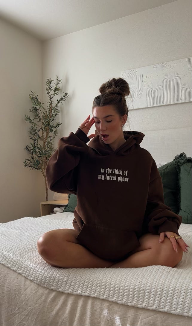 luteal phase hoodie